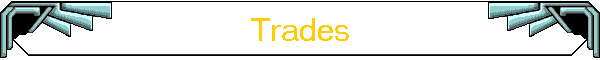 Trades